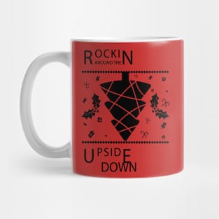 rockin around upside down Mug